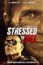 Watch Stressed to Kill Movie25