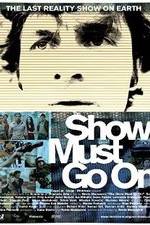 Watch The Show Must Go On Movie25