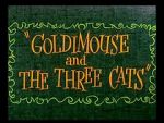 Watch Goldimouse and the Three Cats (Short 1960) Movie25