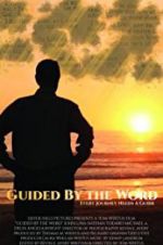 Watch Guided by the Word Movie25