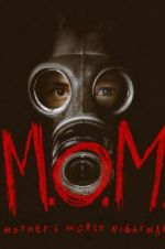 Watch M.O.M. Mothers of Monsters Movie25