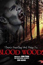 Watch Blood Woods Movie25
