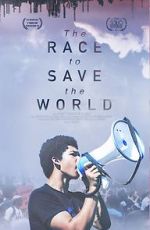 Watch The Race to Save the World Movie25