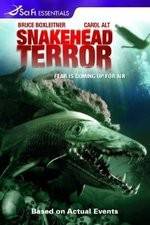Watch Snakehead Terror Movie25