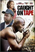 Watch Caught on Tape Movie25