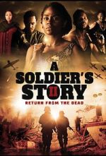 Watch A Soldier\'s Story 2: Return from the Dead Movie25