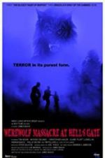 Watch Werewolf Massacre at Hell\'s Gate Movie25