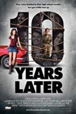 Watch 10 Years Later Movie25