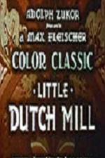 Watch Little Dutch Mill Movie25