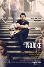 Watch #NoJoke Movie25