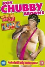 Watch Roy Chubby Brown\'s Don\'t Get Fit! Get Fat! Movie25