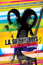 Watch L.A. Superheroes Movie25