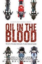Watch Oil in the Blood Movie25