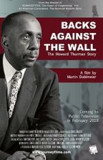 Watch Backs Against the Wall: The Howard Thurman Story Movie25