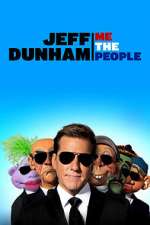 Watch Jeff Dunham: Me the People (TV Special 2022) Movie25