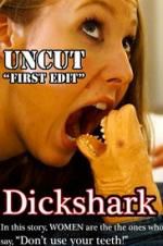 Watch Dickshark Movie25