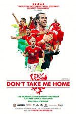 Watch Don\'t Take Me Home Movie25
