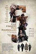 Watch Five Fingers for Marseilles Movie25