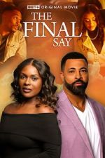Watch The Final Say Movie25