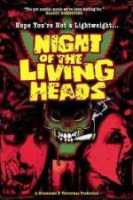 Watch Night Of The Living Heads Movie25