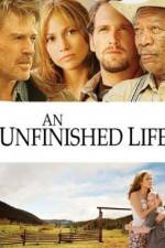 Watch An Unfinished Life Movie25
