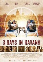 Watch Three Days in Havana Movie25