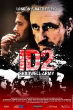 Watch ID2: Shadwell Army Movie25
