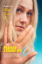 Watch Please Stand By Movie25