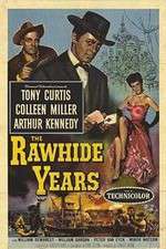 Watch The Rawhide Years Movie25
