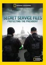 Watch Secret Service Files: Protecting the President Movie25