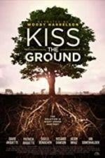 Watch Kiss the Ground Movie25