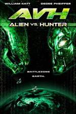 Watch AVH: Alien vs. Hunter Movie25