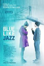 Watch Blue Like Jazz Movie25
