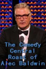Watch The Comedy Central Roast of Alec Baldwin Movie25