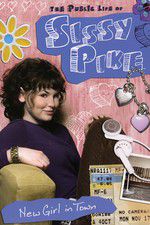 Watch The Public Life of Sissy Pike: New Girl in Town Movie25