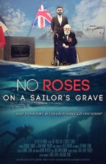 Watch No Roses on a Sailor\'s Grave Movie25