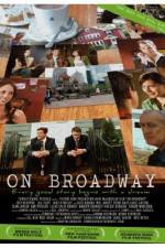 Watch On Broadway Movie25