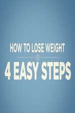 Watch How to Lose Weight in 4 Easy Steps Movie25