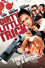 Watch Dirty Little Trick Movie25