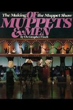 Watch Of Muppets and Men: The Making of \'The Muppet Show\' Movie25