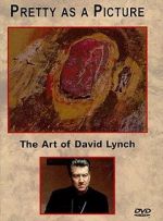 Watch Pretty as a Picture: The Art of David Lynch Movie25
