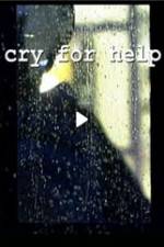 Watch Cry for Help Movie25