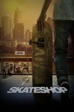 Watch Skateshop Movie25