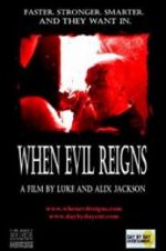 Watch When Evil Reigns Movie25