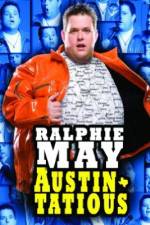 Watch Ralphie May: Austin-Tatious Movie25