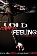 Watch Cold Creepy Feeling Movie25