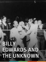 Watch Billy Edwards and the Unknown Movie25