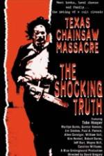 Watch Texas Chain Saw Massacre The Shocking Truth Movie25