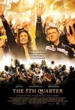 Watch The 5th Quarter Movie25