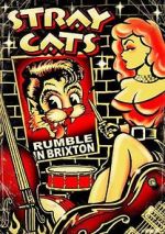 Watch Stray Cats: Rumble in Brixton Movie25